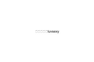 luvsexy