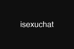 isexuchat