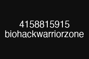 4158815915 biohackwarriorzone