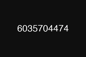 6035704474